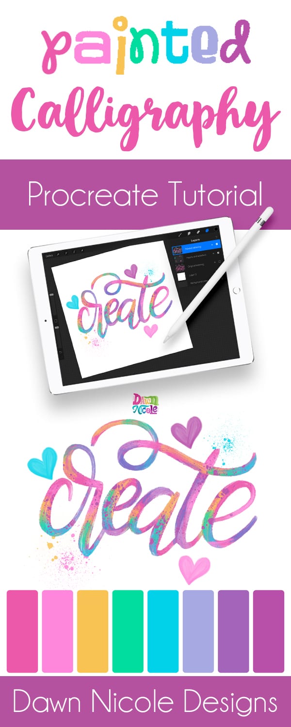 Procreate Tutorial: Artsy Painted Calligraphy. A step-by-step lesson on how I created this bright and happy painted calligraphy style in the Procreate app. Plus, a free color palette!