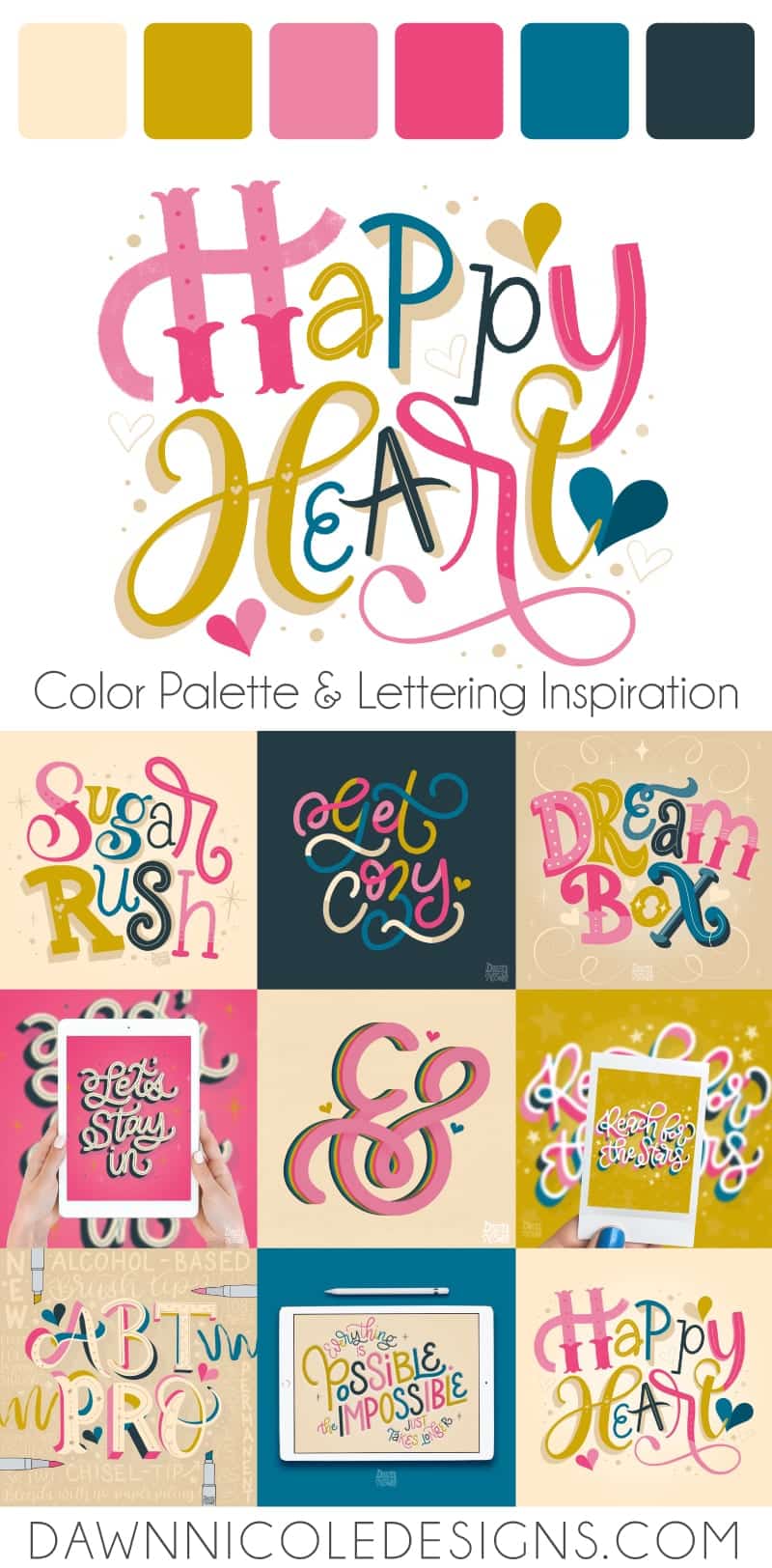 Happy Heart Color Palette + Lettering Inspiration. Grab the free color palette, check out the lettering pieces I created and make some of your own!