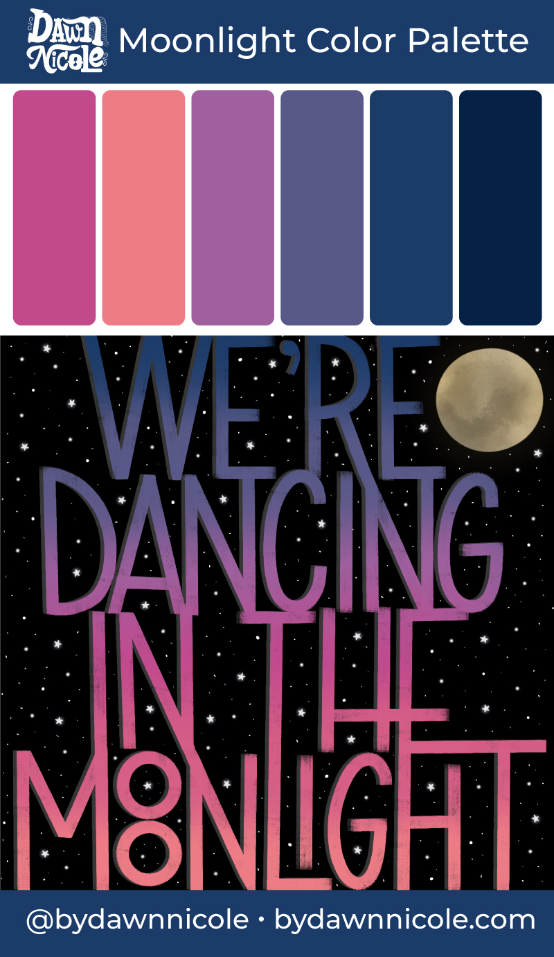 Dancing in the Moonlight Color Palette. Grab the color palette I used for my hand-lettered “Wild About You” artwork + tips for how to use it!