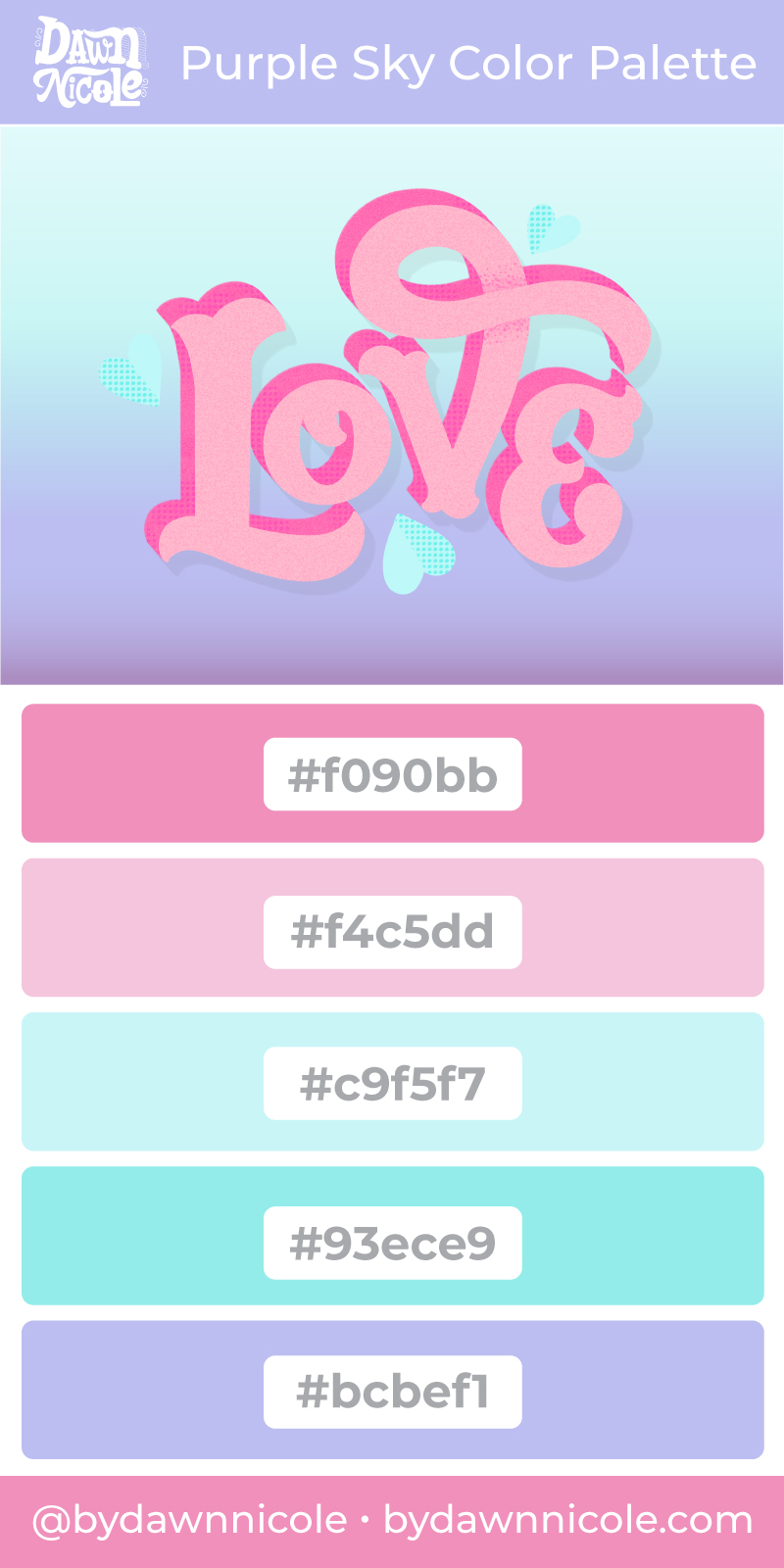 Purple Sky Color Palette. This free color palette is featured in my Quinn Serif Style Textured "Love" Lettering. 