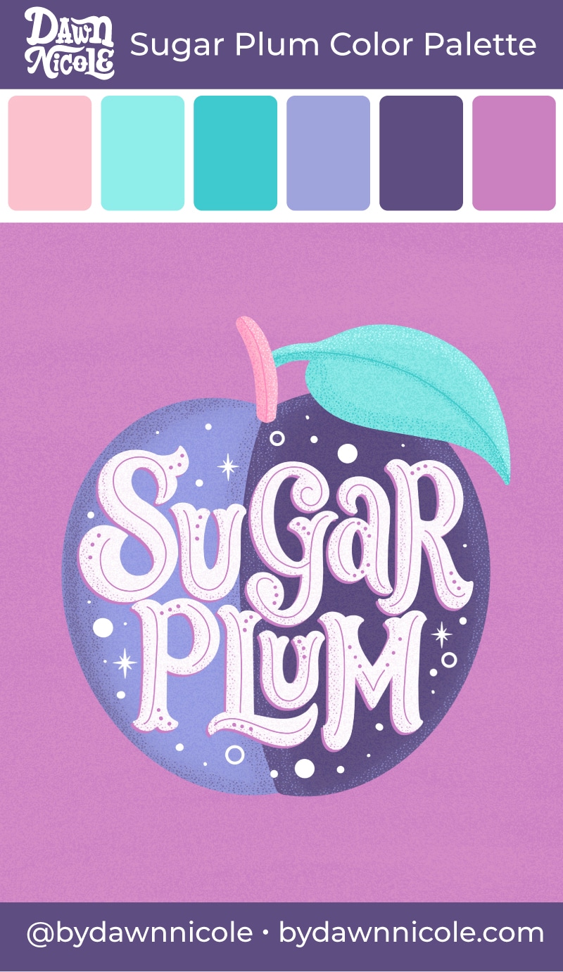 Sugar Plum Color Palette. Grab the free color palette I used to create this "Sugar Plum" hand lettering in the Procreate app!