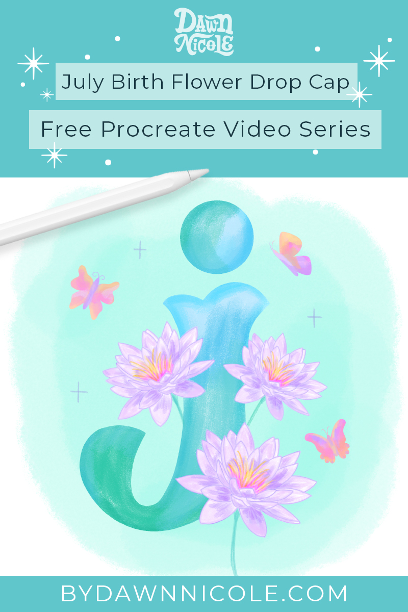 July Birth Flowers Drop Cap Tutorial. Follow along with my video on Procreate tips for creating this chalky paint style illustrated letter.