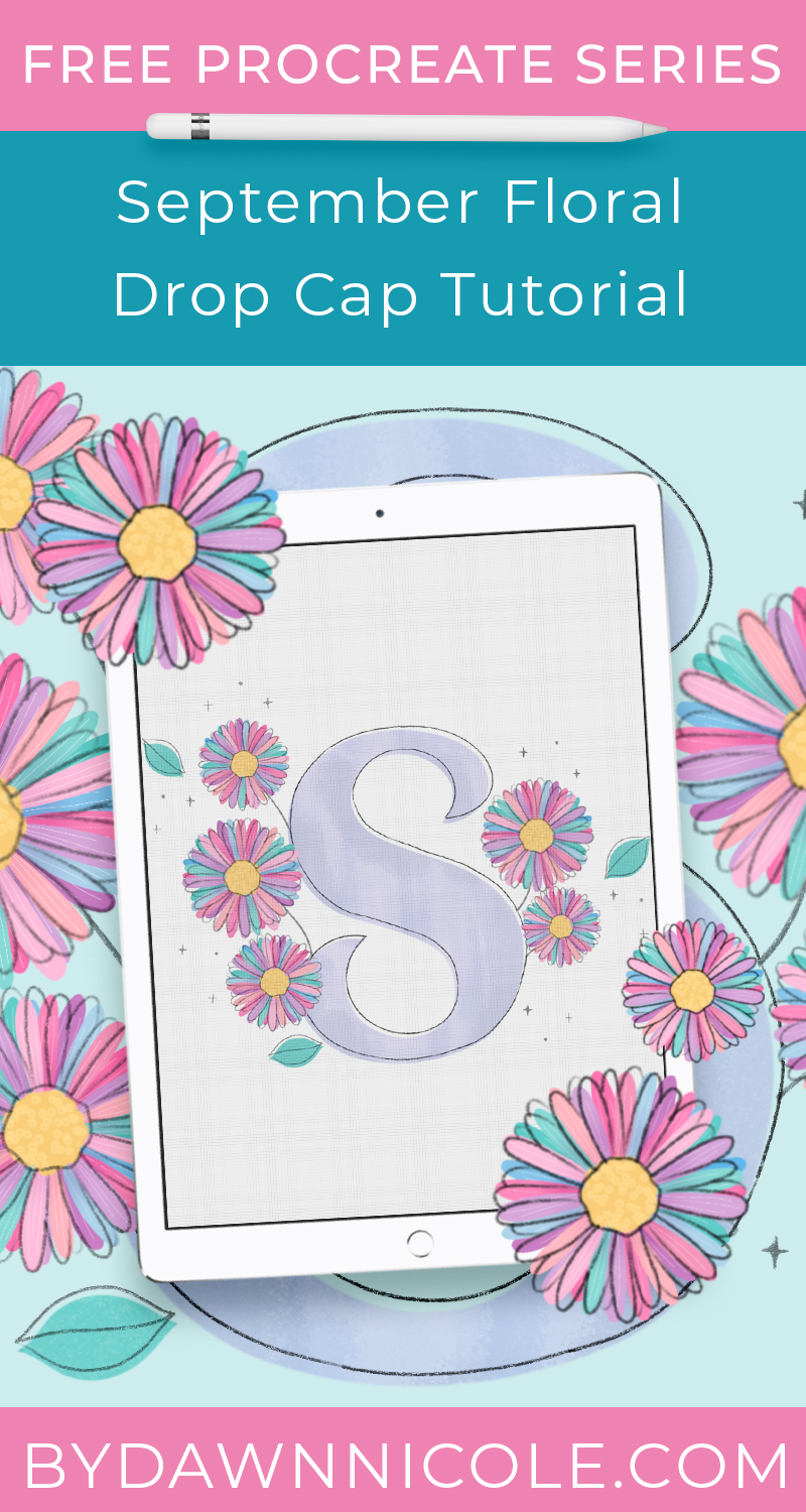 September Birth Flowers Drop Cap Tutorial. Follow along with my video on Procreate tips for creating this whimsical, childlike letter S. 