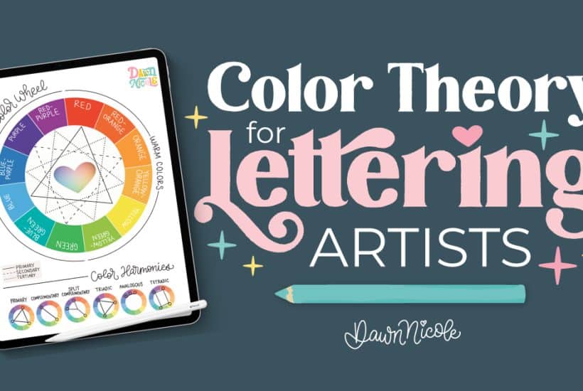 Color Theory for Lettering Artists. Learn the essentials of color theory so you can confidently create eye-catching, harmonious designs that evoke all the feels.