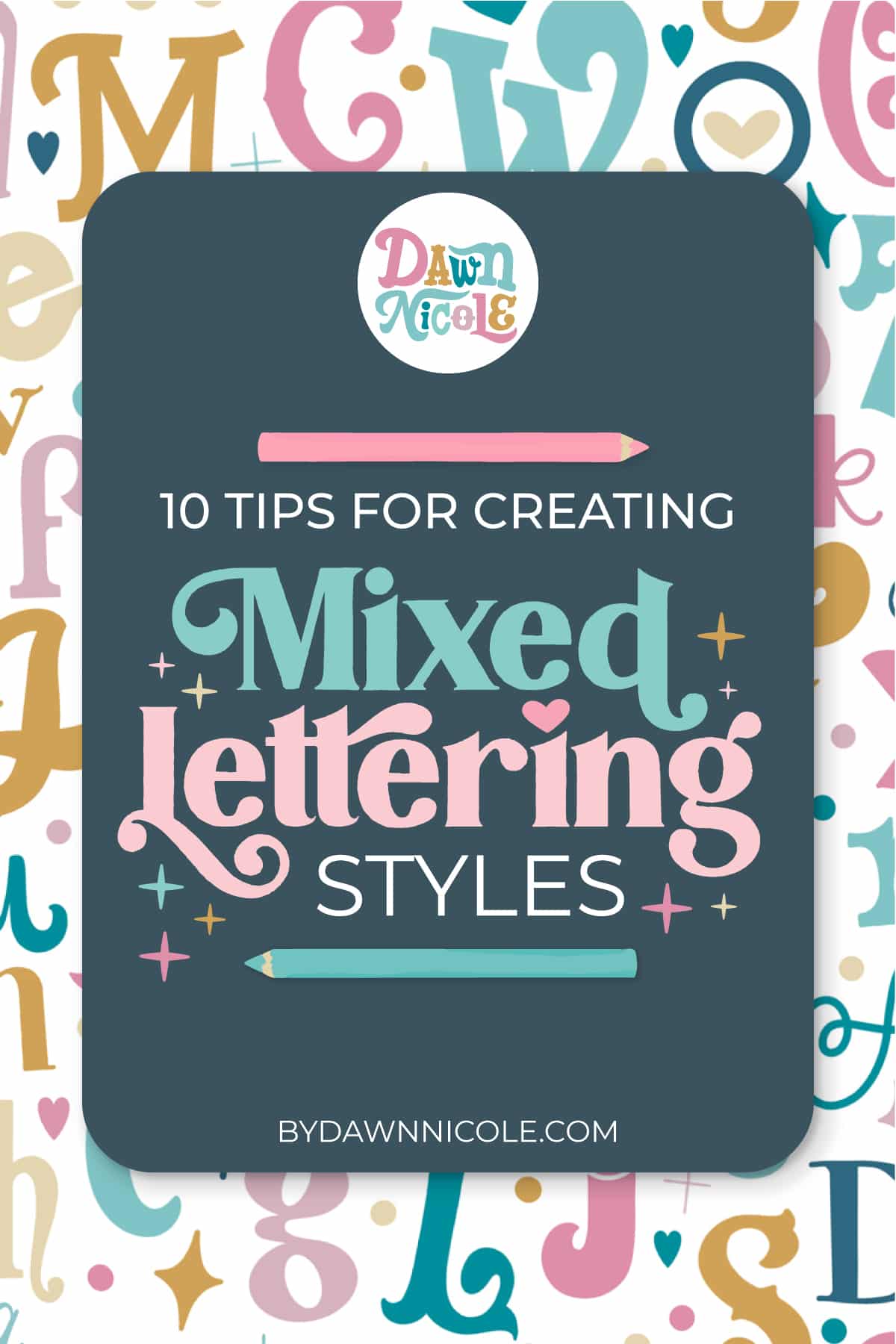 10 Tips for Creating Mixed Lettering Styles. Learn how to mix lettering styles for fun, colorful, and personality-filled designs!