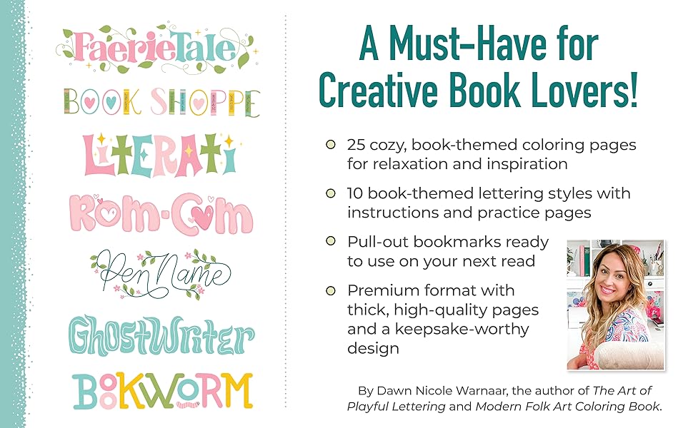 The Bibliophile's Coloring and Lettering Book. A Cozy Collection of Hand-Drawn Coloring Pages, Trace-to-Learn Lettering Styles, and Shareable Bookmarks for Book Lovers.