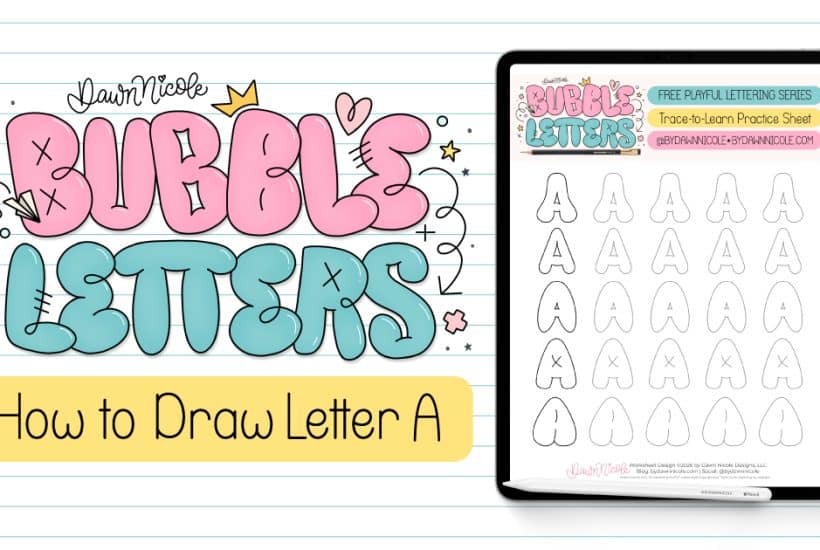 Bubble Letter A (Tutorial + Free Practice Sheet!). Learn how to draw a bubble letter A step-by-step, plus download a free printable practice sheet to trace and color!