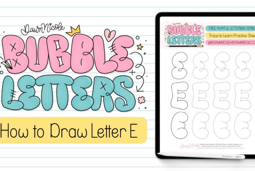 Bubble Letter E (Tutorial + Free Practice Sheet!). Learn how to draw a bubble letter E step-by-step, plus download a free printable practice sheet to trace and color!