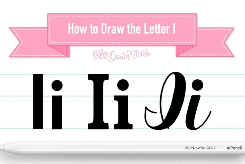 How to Draw the Letter I in 3 Lettering Styles (Free Practice Sheet!). Learn how to draw the letter I in sans serif, serif, and script styles in Procreate — includes a free practice worksheet.