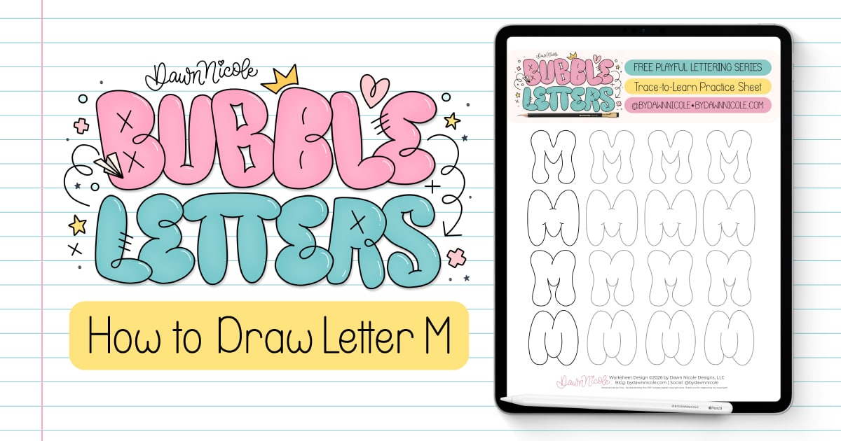 Bubble Letter M (Tutorial + Free Practice Sheet!). Learn how to draw a bubble letter M four ways, plus download a free printable practice sheet to trace and color!