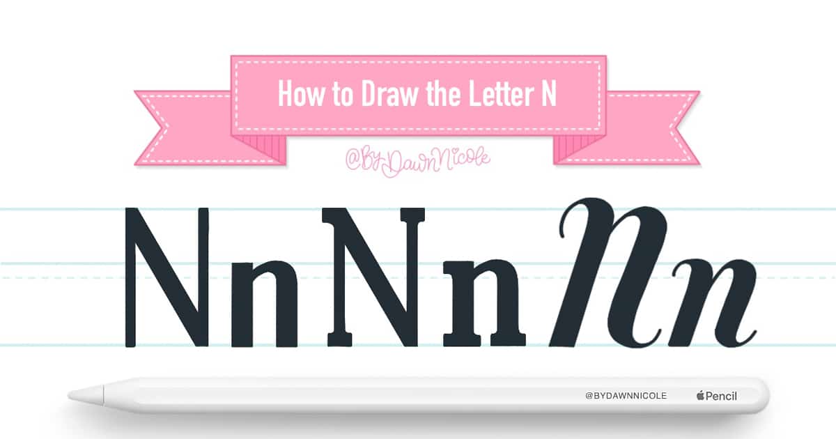 How to Draw the Letter N in 3 Lettering Styles (Free Practice Sheet!). Learn how to draw the letter N in sans serif, serif, and script styles in Procreate — includes a free practice worksheet.