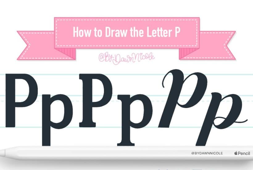 How to Draw the Letter P in 3 Lettering Styles (Free Practice Sheet!). Learn how to draw the letter P in sans serif, serif, and script styles in Procreate — includes a free practice worksheet.