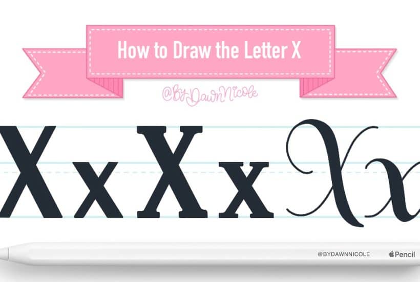 Learn how to draw the letter X in sans serif, serif, and script styles in Procreate — includes a free practice worksheet.