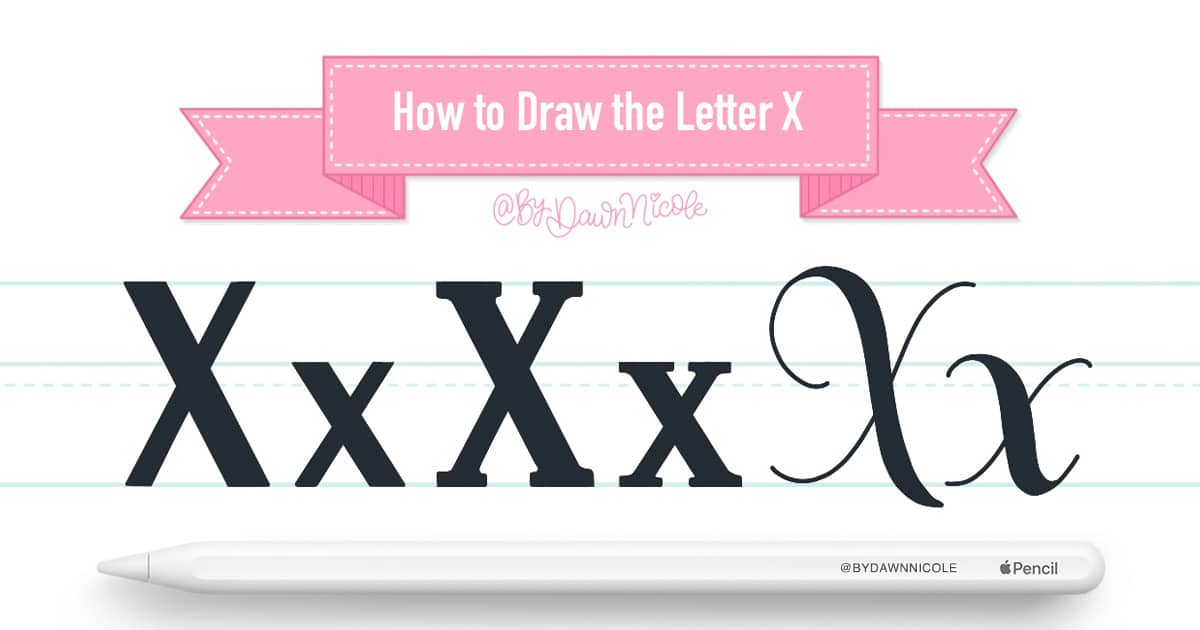 Learn how to draw the letter X in sans serif, serif, and script styles in Procreate — includes a free practice worksheet.