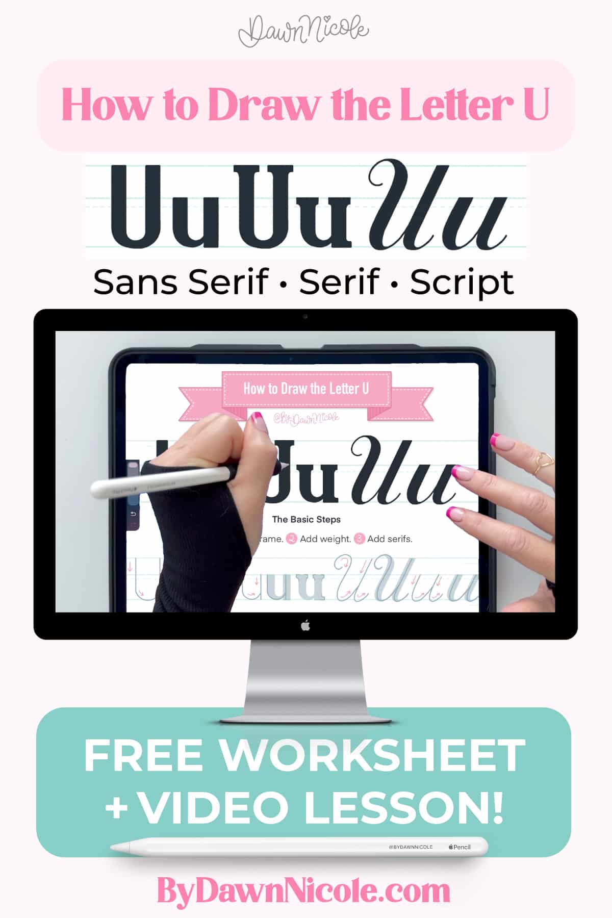 Learn how to draw the letter U in sans serif, serif, and script styles in Procreate — includes a free practice worksheet.