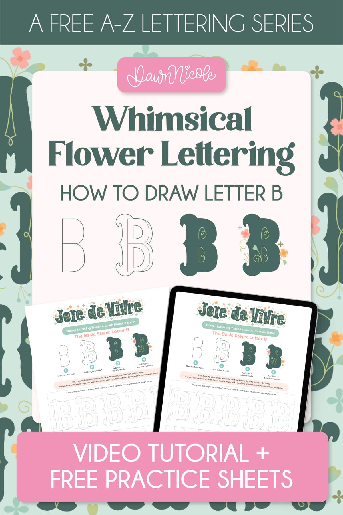 Whimsical Flower Letter B: Learn how to draw Flower Letter B in the Joie de Vivre style with a free step-by-step video tutorial and printable practice worksheet.