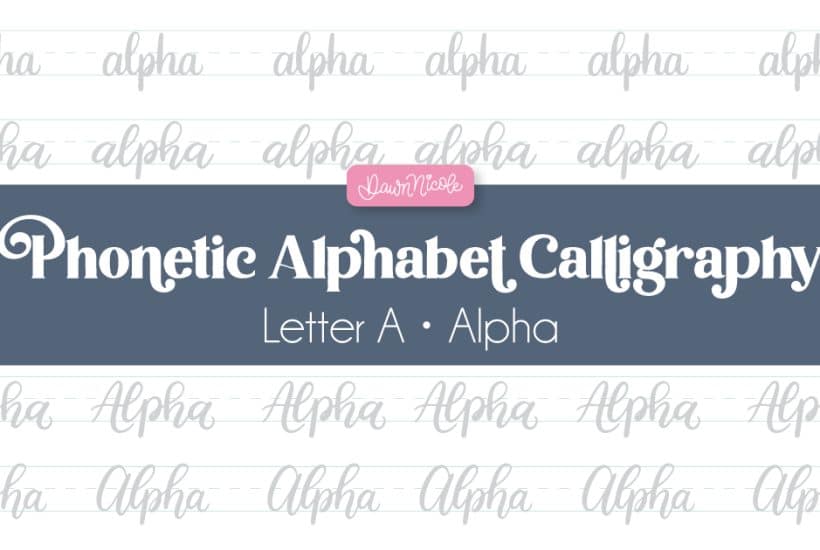 Practice "Alpha" calligraphy with a free phonetic alphabet calligraphy worksheet. Includes a printable PDF and Procreate practice sheet.