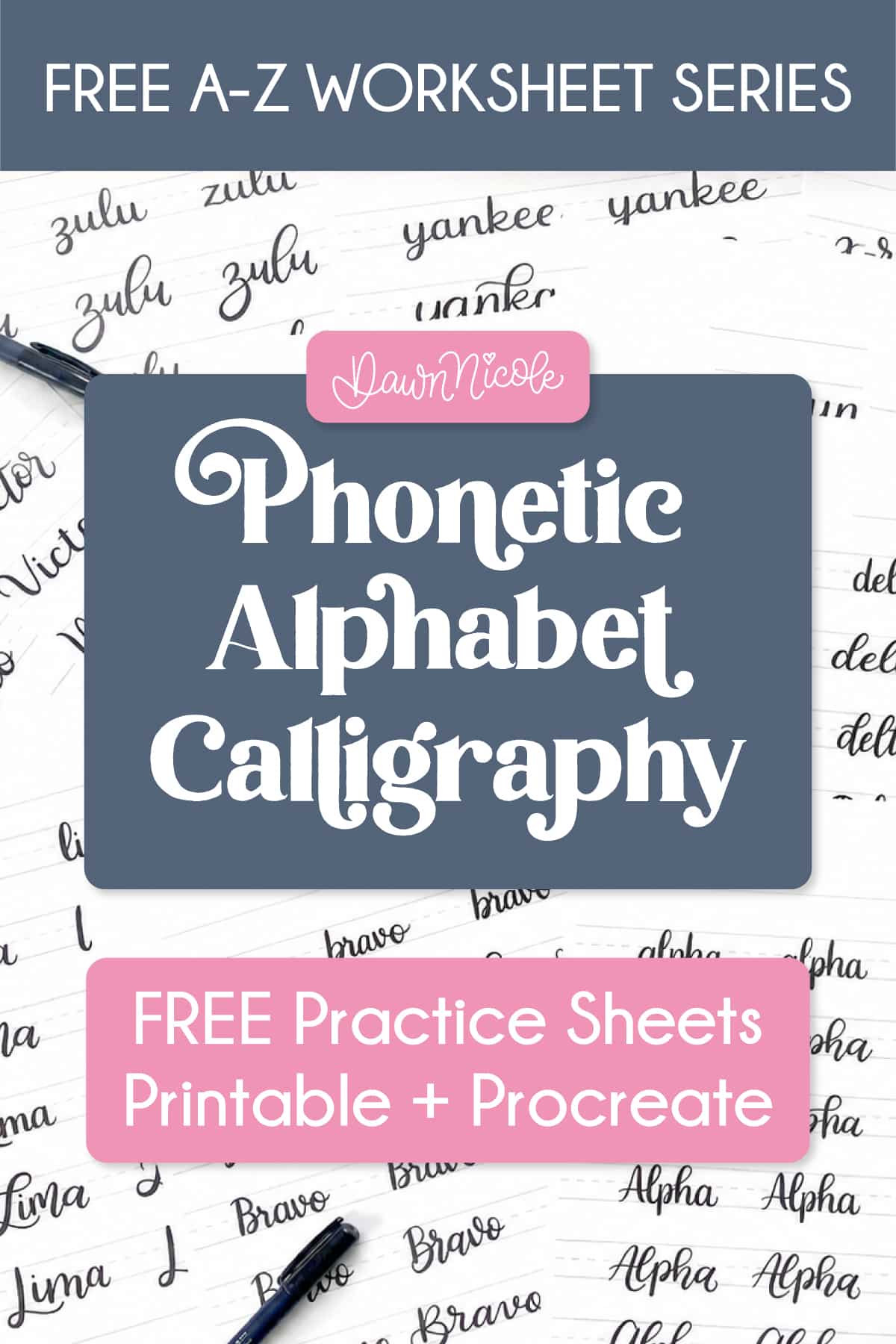 Practice calligraphy while learning the phonetic alphabet with free printable and digital A–Z worksheets for Alpha through Zulu.