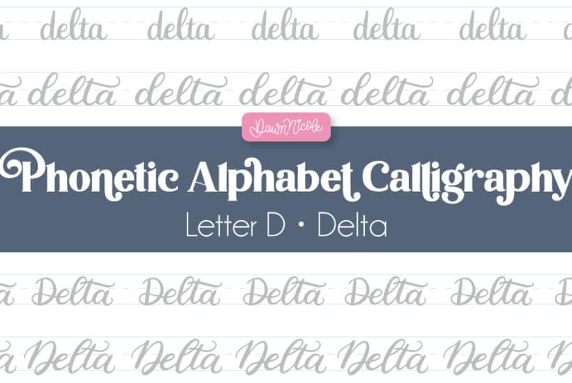 Practice "Delta" calligraphy with a free phonetic alphabet calligraphy worksheet. Includes a printable PDF and Procreate practice sheet.