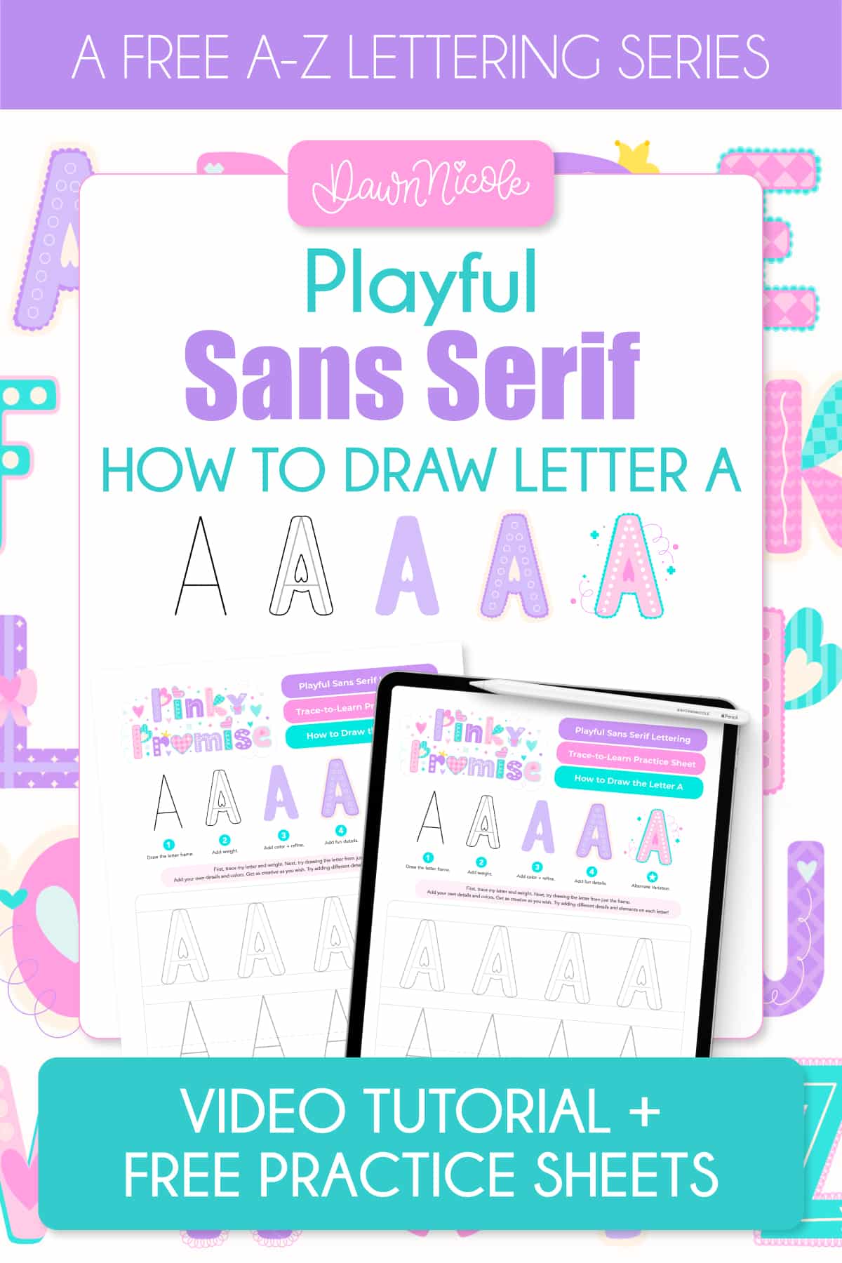 Playful Sans Serif: A. Learn how to draw a playful sans-serif letter A in the Pinky Promise style. Follow the free video tutorial and download printable and Procreate practice sheets.