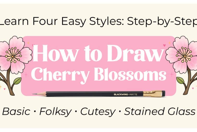 How to create an easy Cherry Blossom drawing in 4 beginner-friendly styles: basic, folksy, cutesy, and stained glass.