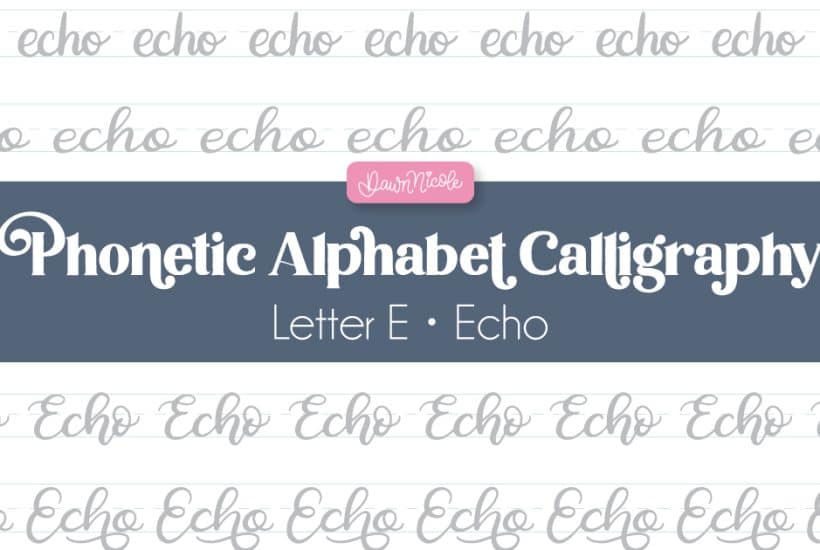 Phonetic Alphabet Calligraphy Practice Sheet: Echo