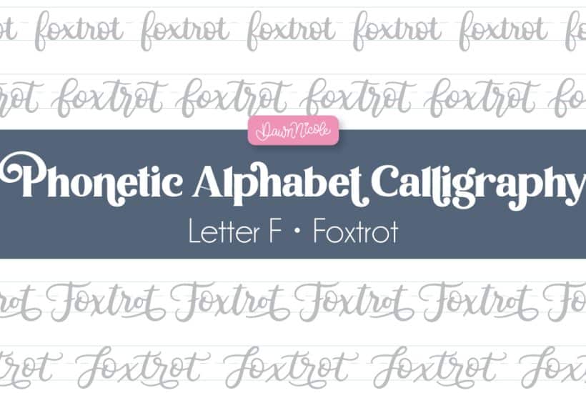 Practice "Foxtrot" calligraphy with a free phonetic alphabet calligraphy worksheet. Includes both a printable PDF and Procreate practice sheet.